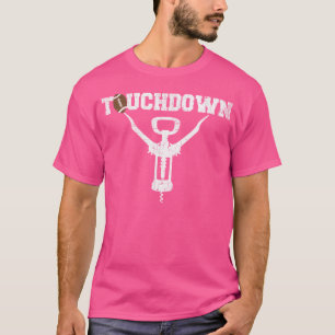 Touchdown Funny Football Wine Liebhaber T-Shirt