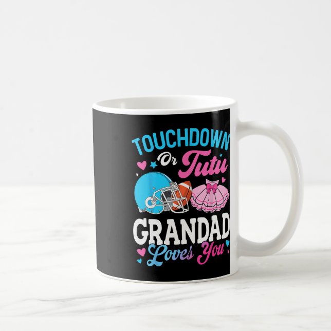 Touchdown oder Tutu Opa liebt dich Geschlechtsenth Kaffeetasse (Rechts)