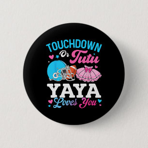 Touchdown Oder Tutu Yaya liebt dich Geschlecht ent Button