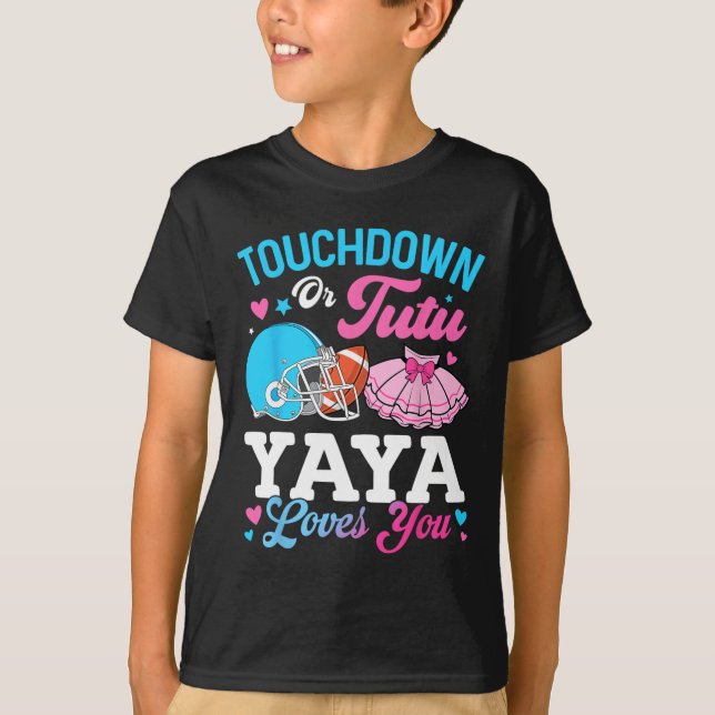Touchdown Oder Tutu Yaya liebt dich Geschlecht Ent T-Shirt (Vorderseite)