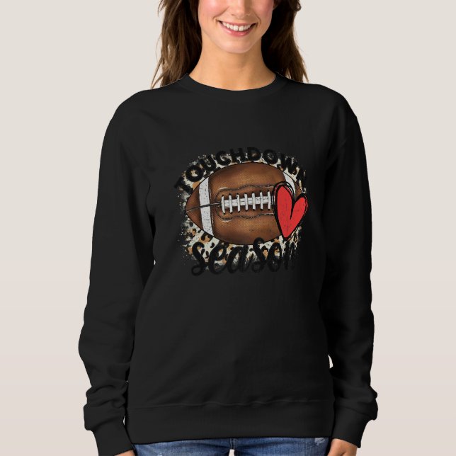 Touchdown Season Love Football Season Rugby Sweatshirt (Vorderseite)