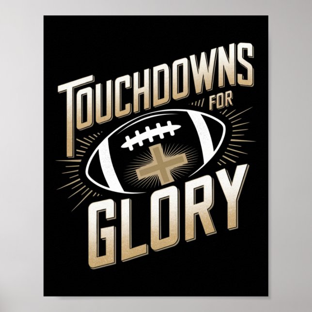Touchdowns für Glory Christlich Football Men Kids Poster (Vorne)