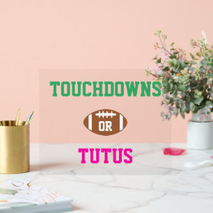 Touchdowns oder Tutus Gender Reveal Acrylschild