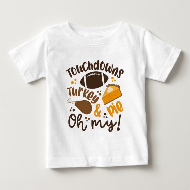 Touchdowns Türkei & Pie | Oh, Baby T-shirt (Vorderseite)