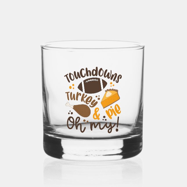 Touchdowns Türkei & Pie | Oh, Whiskyglas (Vorderseite)