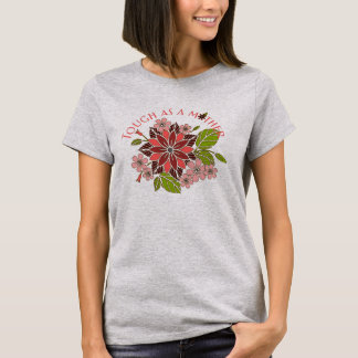 Tough as Mother T-Shirt