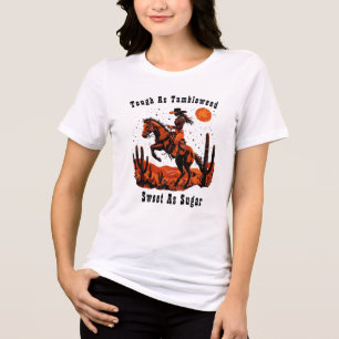 Tough as Tumbleweed Shirt, Vintag Sweet as Sugar Tri-Blend Shirt