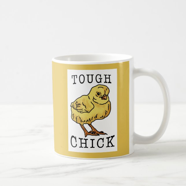 Tough Chick Kaffeetasse (Rechts)