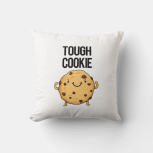 Tough Cookie Funny Cookie Puff Kissen