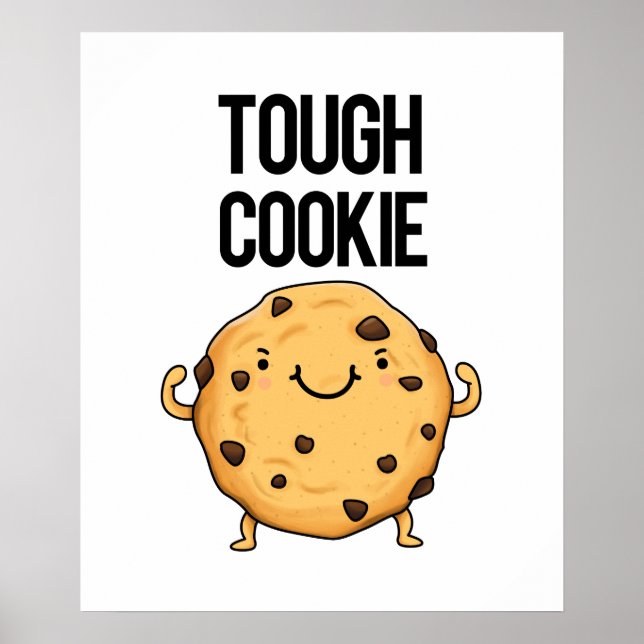 Tough Cookie Funny Cookie Puff Poster (Vorne)