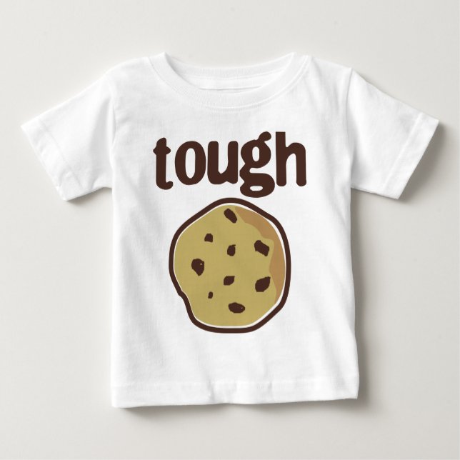 Tough Cookie T - Shirt (Vorderseite)