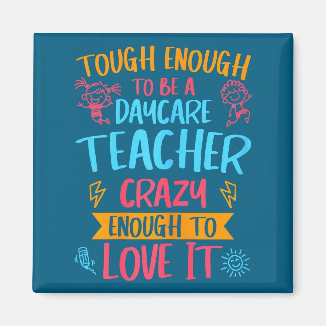 Tough Enough To Be A Daycare Teacher Funny Daycare Magnet (Vorne)