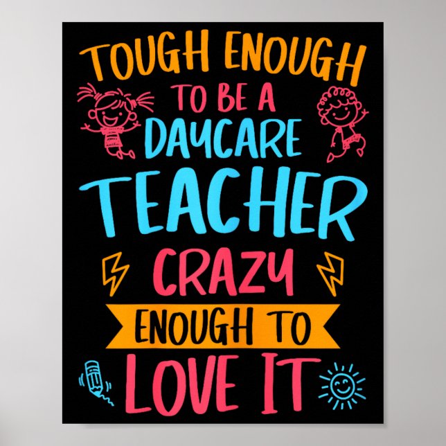 Tough Enough To Be A Daycare Teacher Funny Daycare Poster (Vorne)