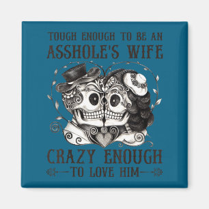 Tough Enoughs Frau Crazy Graphic Art Magnet