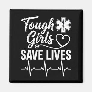 Tough Girls retten Leben Ems Sanitäter Emt Stethos Magnet