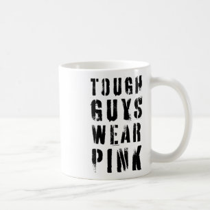 Tough Guys Tragen Pink Vintage Pink Brustkrebs Auf Kaffeetasse