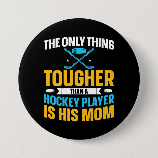 Tough Hockey-Mama Button (Vorderseite)