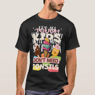 Tough Kids brauchen keine Tonsils Tonsil Operation T-Shirt