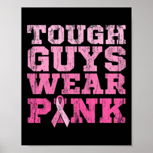 TOUGH TYP TRAGEN PINK Weltkrebstag Geschenk Pink R Poster