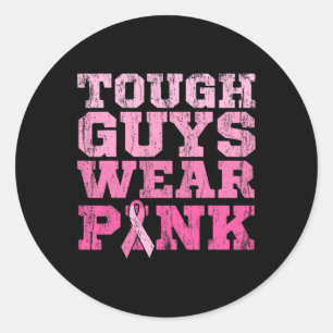 TOUGH TYP TRAGEN PINK Weltkrebstag Geschenk Pink R Runder Aufkleber
