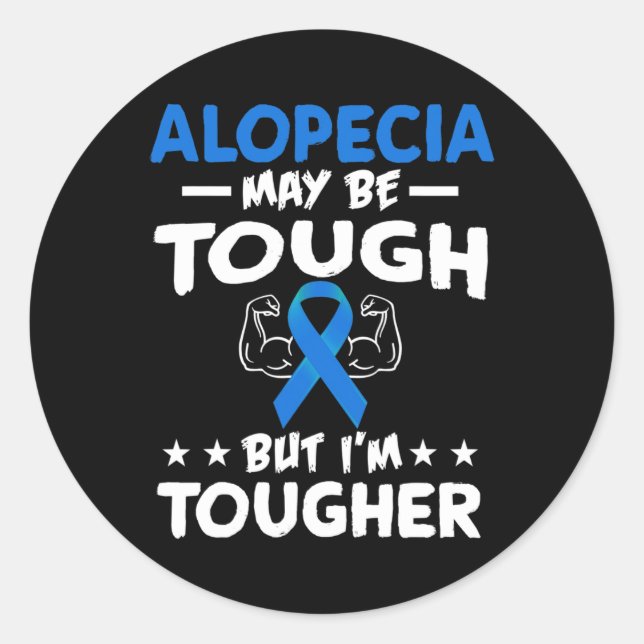 Tougher als Alopecia T Shirt Runder Aufkleber (Vorderseite)