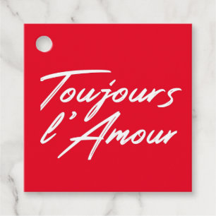 Toujours l'Amour - Ewige Liebe für Hochzeiten Geschenkanhänger
