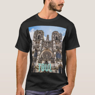 Toul St. Etienne Cathedral Frankreich Geschenk T-Shirt