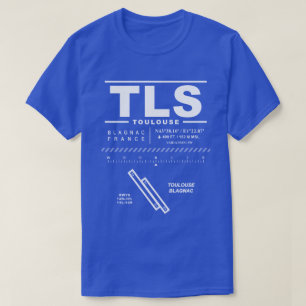 Toulouse Blagnac Airport TLS T - Shirt