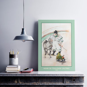 Toulouse-Lautrec, Circus Clown, Pferd und Affe Poster