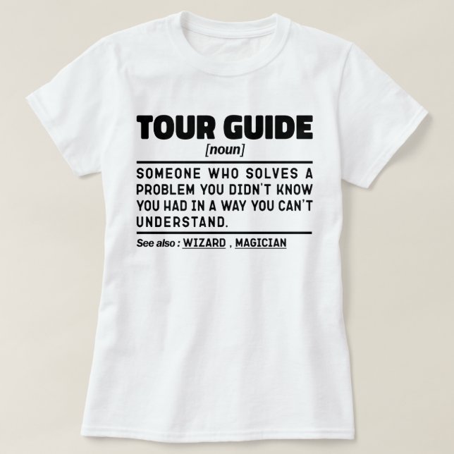 Tour Guide Noun Definition Safari Tour Assistenz T-Shirt (Design vorne)