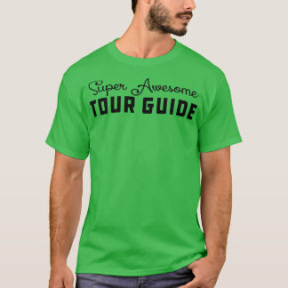 Tour Guide Phantastischer Reiseführer T-Shirt