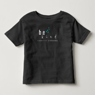 Tourette-Syndrom. Seien Sie freundlich. Kleinkind T-shirt