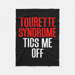 Tourette Syndrome Awareness Tourettes Tics Me Off Fleecedecke