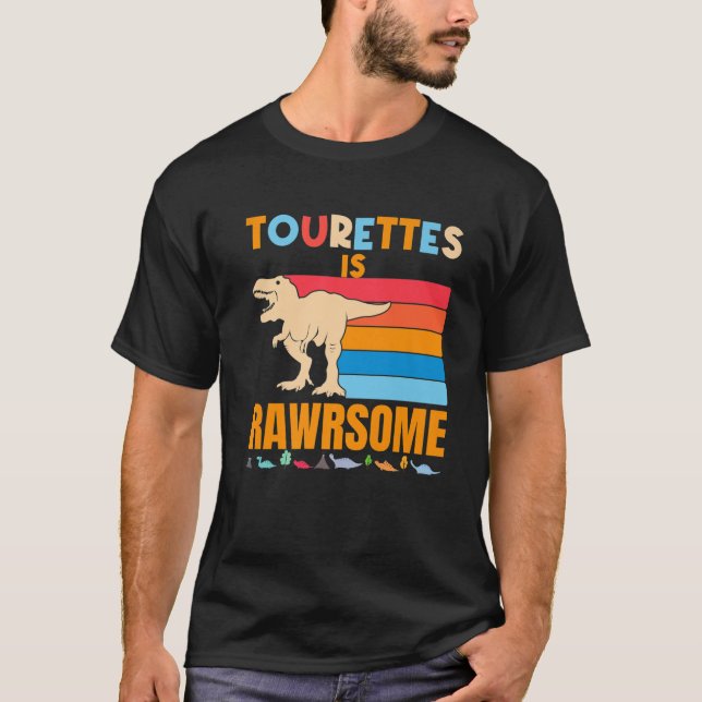 Tourettes ist Phantastisch Tourettes Dinosaur Gesc T-Shirt (Vorderseite)