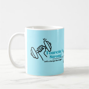 Tourette's Strong Tourette's Syndrome Tasse