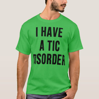 Tourettes-Tourette-Syndrom T-Shirt