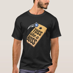 Tournamen wie ein Boss Funny Cornhole Tournamen fü T-Shirt