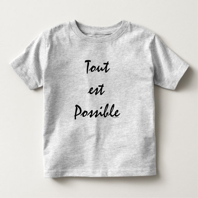 Tout est Möglich Kleinkind T-shirt (Vorderseite)
