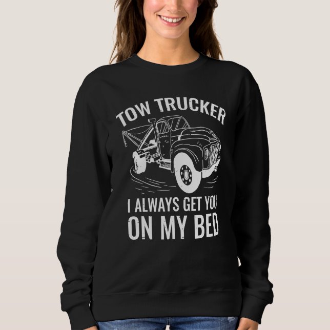 Tow Truck Driver Breakdown Lorry Trucker Sweatshirt (Vorderseite)