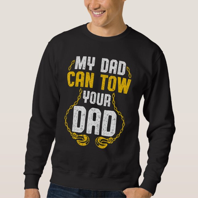 Tow Trucker Tow Truck Driver Tow Operator Breakdow Sweatshirt (Vorderseite)