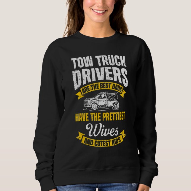 Tow Trucker Tow Truck Driver Tow Operator Breakdow Sweatshirt (Vorderseite)