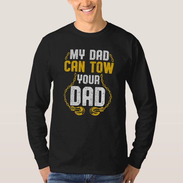 Tow Trucker Tow Truck Driver Tow Operator Breakdow T-Shirt (Vorderseite)
