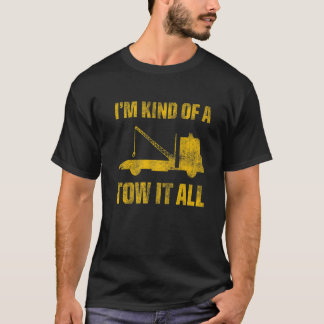Tow Trucker Tow Truck Driver Tow Operator Breakdow T-Shirt