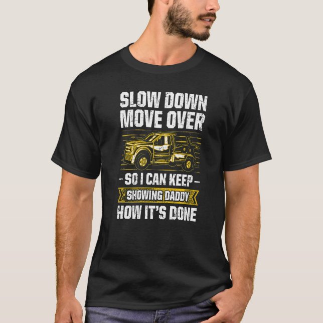Tow Trucker Tow Truck Driver Tow Operator Breakdow T-Shirt (Vorderseite)