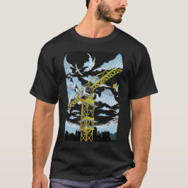 Tower Crane Work T-Shirt