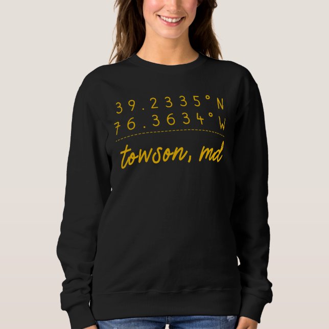 Towson Maryland Zuhause Staat 2 Sweatshirt (Vorderseite)