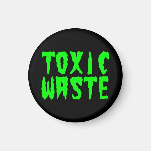 TOXISCHE ABFÄLLE MAGNET (Vorne)