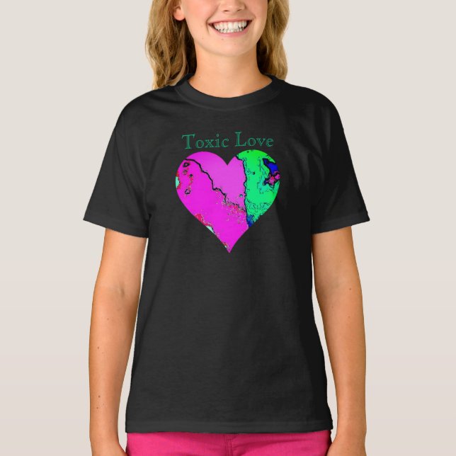TOXISCHE LIEBE T-Shirt (Vorderseite)
