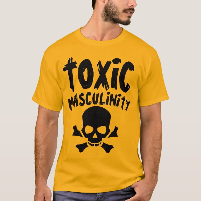 TOXISCHE MASCULINTY Funny Men's T - Shirt (Vorderseite)