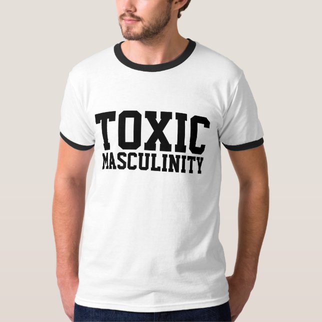 TOXISCHE MASKULINITÄT T - Shirt (Vorderseite)
